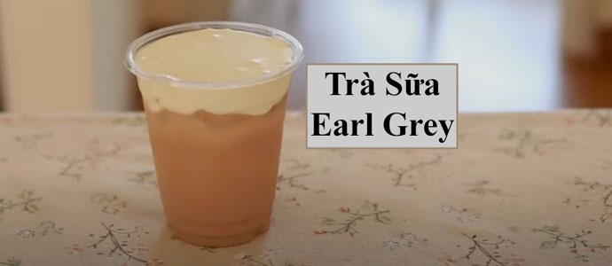 Cách làm trà sữa bá tước Earl Grey ngọt thơm, uống là ghiền 05 / 2022